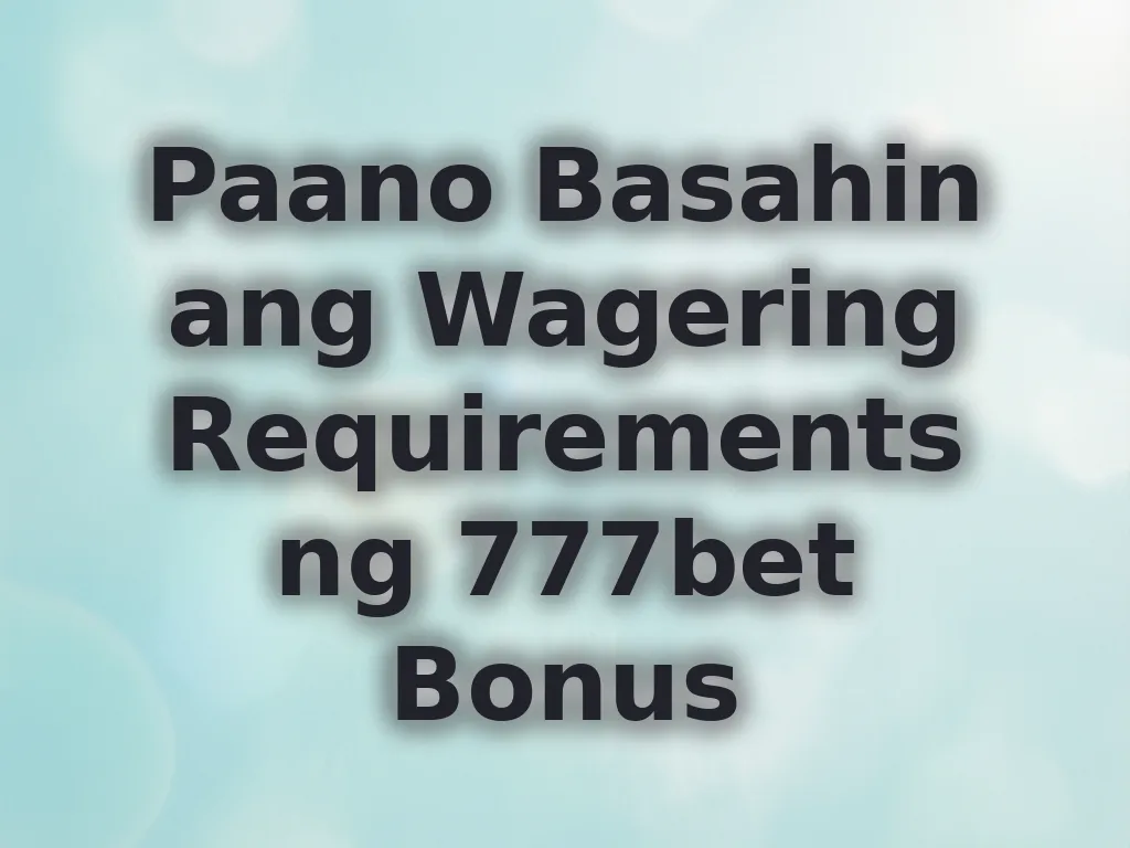 Bonus Wagering Guide